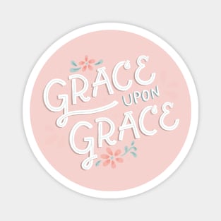 Grace Upon Grace - Floral - Hand Lettering Magnet